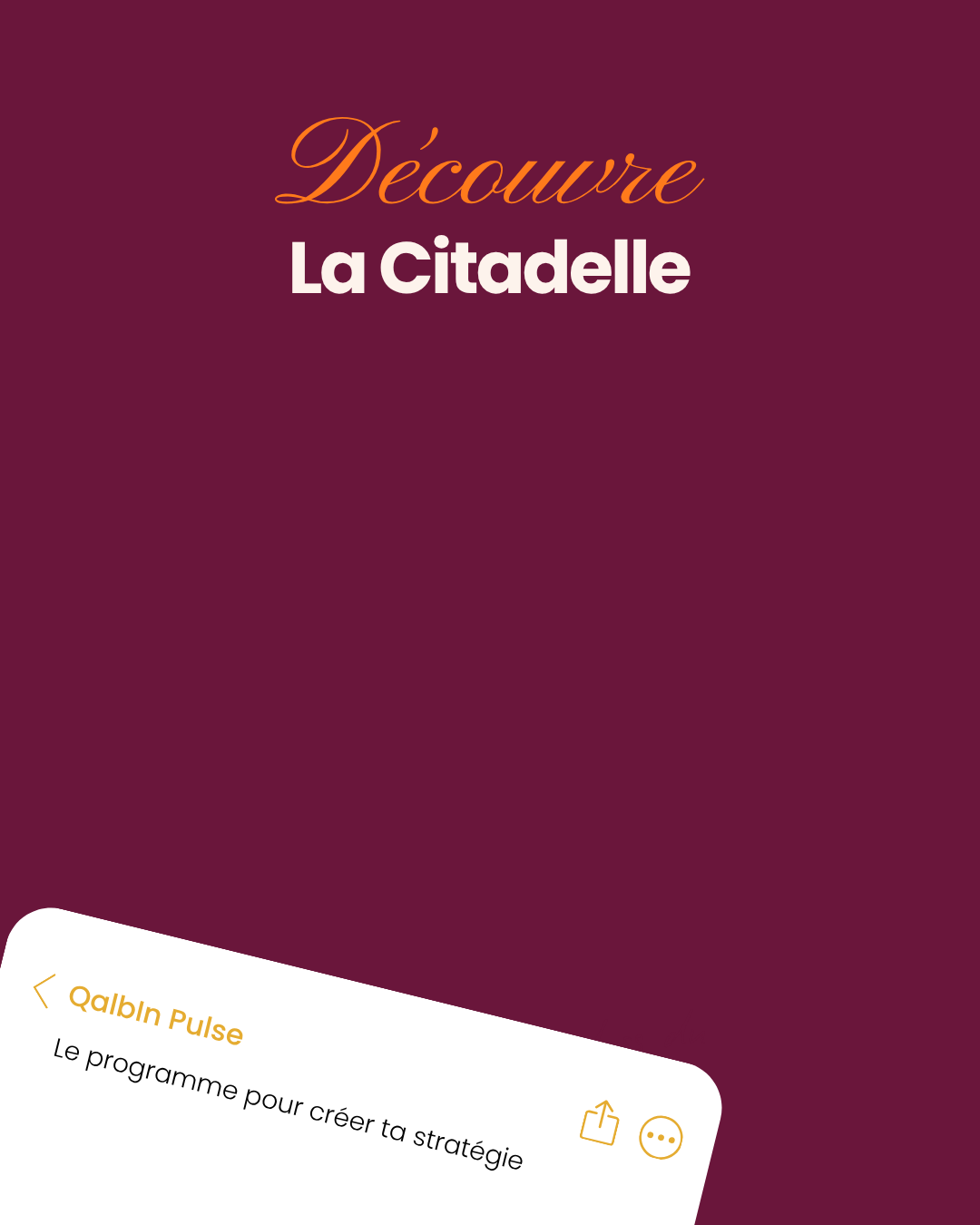 Découvre le programme la Citadelle pour créer ta startégie marketing